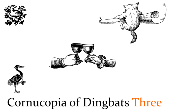 Cornucopia of Dingbats Three: A Designer's Review
