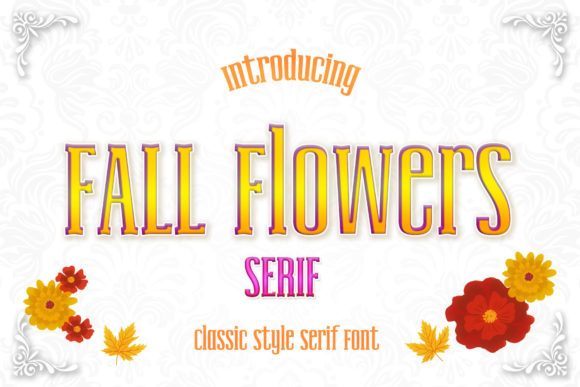 Fall Flowers: A Bold Serif for Stunning Branding